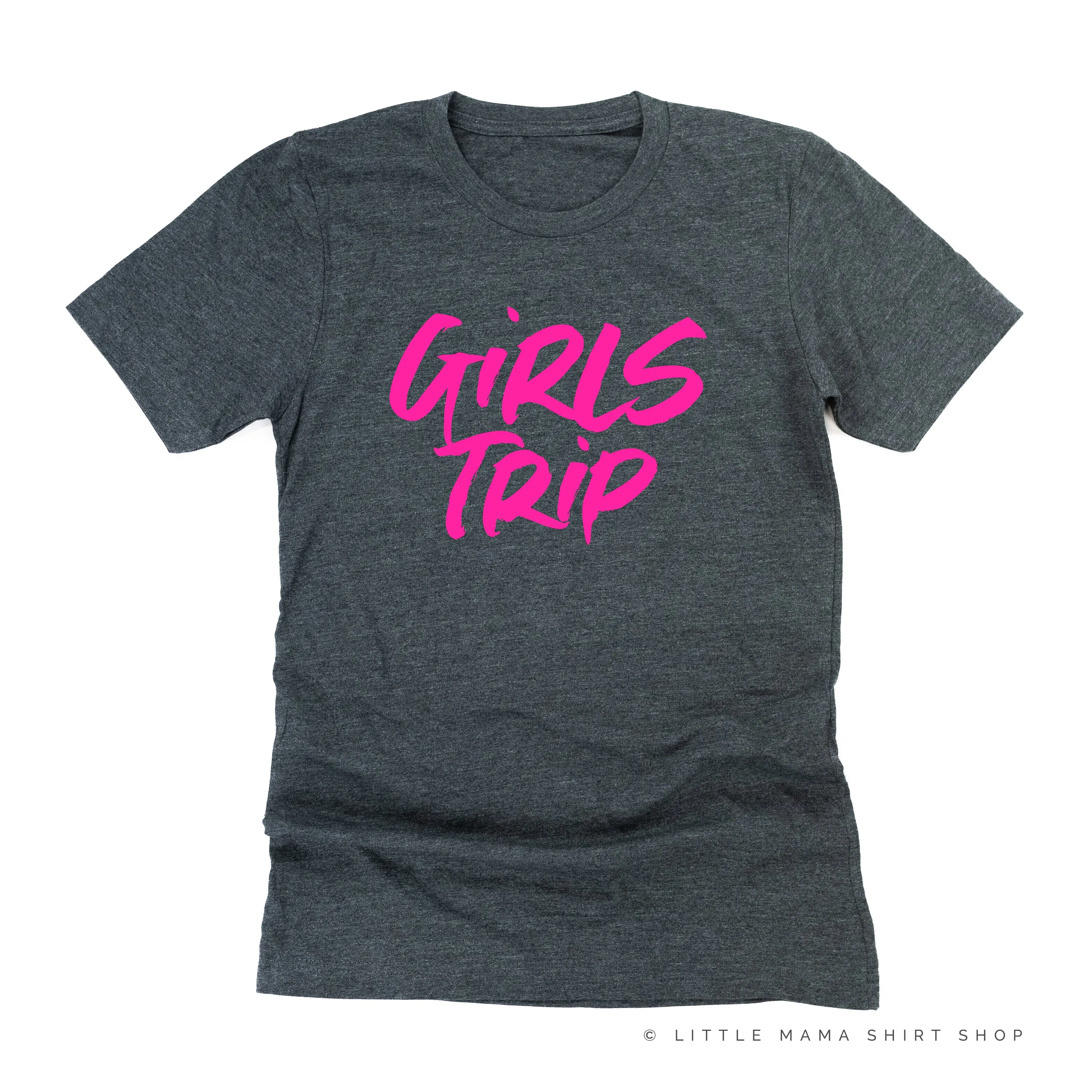 GIRLS TRIP - Unisex Tee